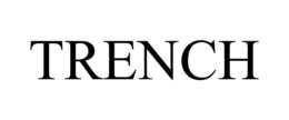 TRENCH trademark