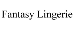 FANTASY LINGERIE trademark