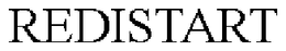 REDISTART trademark