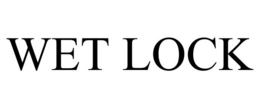 WET LOCK trademark