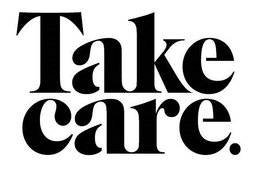 TAKE CARE. trademark