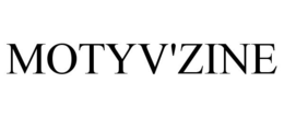 MOTYV'ZINE trademark