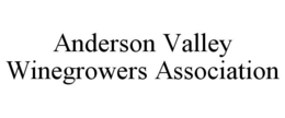 ANDERSON VALLEY WINEGROWERS ASSOCIATION trademark