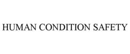 HUMAN CONDITION SAFETY trademark