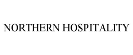 NORTHERN HOSPITALITY trademark