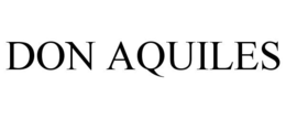DON AQUILES trademark