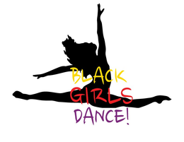 BLACK GIRLS DANCE! trademark