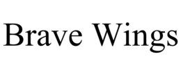 BRAVE WINGS trademark