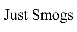 JUST SMOGS trademark