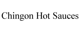 CHINGON HOT SAUCES trademark