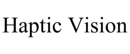 HAPTIC VISION trademark