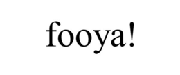 FOOYA! trademark