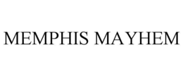 MEMPHIS MAYHEM trademark