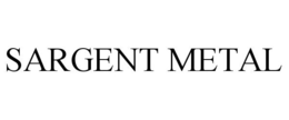 SARGENT METAL trademark