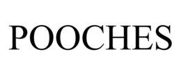 POOCHES trademark