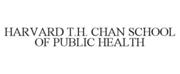 HARVARD T.H. CHAN SCHOOL OF PUBLIC HEALTH trademark