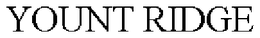 YOUNT RIDGE trademark
