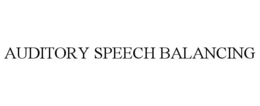 AUDITORY SPEECH BALANCING trademark