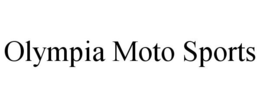 OLYMPIA MOTO SPORTS trademark