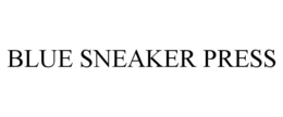 BLUE SNEAKER PRESS trademark