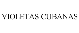 VIOLETAS CUBANAS trademark