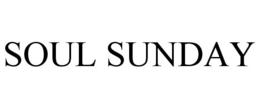 SOUL SUNDAY trademark