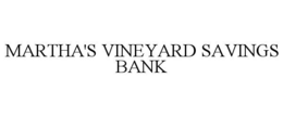 MARTHA'S VINEYARD SAVINGS BANK trademark