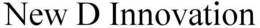 NEW D INNOVATION trademark