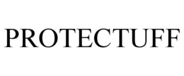 PROTECTUFF trademark
