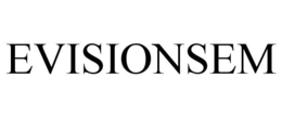 EVISIONSEM trademark