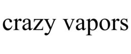 CRAZY VAPORS trademark