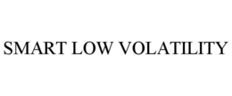 SMART LOW VOLATILITY trademark