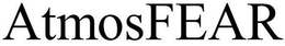 ATMOSFEAR trademark