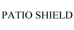 PATIO SHIELD trademark