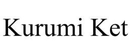 KURUMI KET trademark