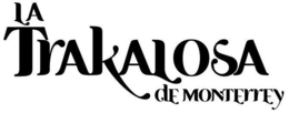 LA TRAKALOSA DE MONTERREY trademark