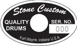STONE CUSTOM QUALITY DRUMS SER. NO. 000 FORT WAYNE, INDIANA U.S.A. trademark