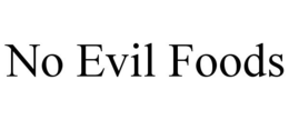 NO EVIL FOODS trademark