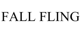 FALL FLING trademark