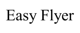 EASY FLYER trademark