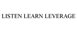 LISTEN LEARN LEVERAGE trademark