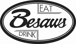 BESAWS EAT DRINK trademark