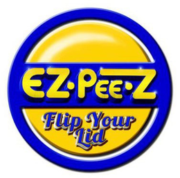 EZ·PEE·Z FLIP YOUR LID trademark