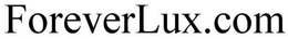 FOREVERLUX.COM trademark