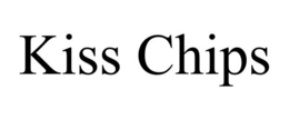 KISS CHIPS trademark