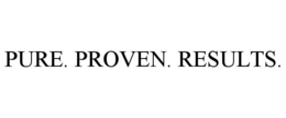 PURE. PROVEN. RESULTS. trademark