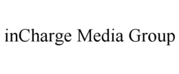 INCHARGE MEDIA GROUP trademark