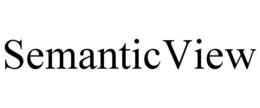 SEMANTICVIEW trademark