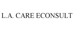 L.A. CARE ECONSULT trademark