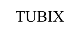 TUBIX trademark
